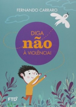 Diga não à violência!