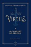 Virtus X - O caminho do perdão
