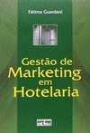 Gestão de Marketing em Hotelaria