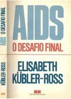 AIDS : O DESAFIO FINAL