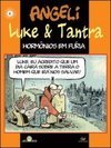 Luke & Tantra: Hormônios em Fúria - Vol. 6