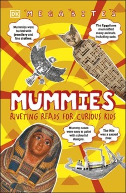 Mummies: Riveting Reads for Curious Kids
