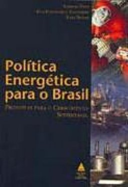 Política Energética para o Brasil