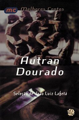 Os Melhores Contos de Autran Dourado