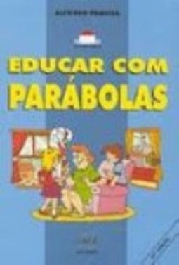Educar com Parábolas