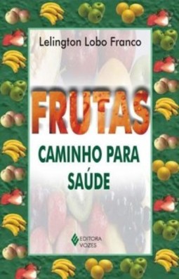 Frutas: caminho para saúde