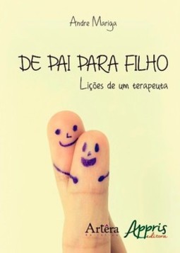 De pai para filho: lições de um terapeuta