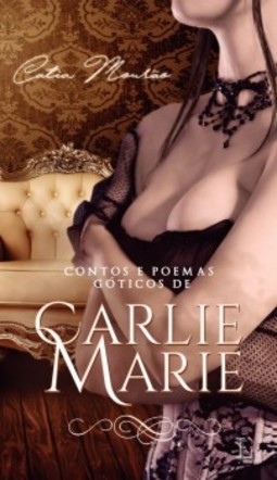 Contos e poemas góticos de Carlie Marie
