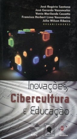 Inovações, cibercultura e educação