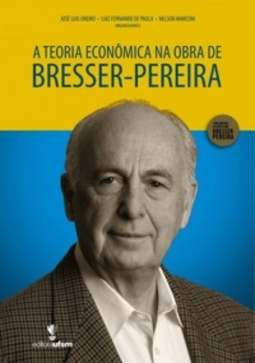 A Teoria Econômica na Obra de Bresser-Pereira