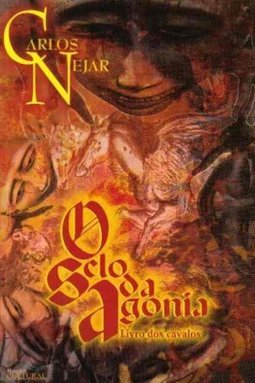 O Selo da Agonia: Livro dos Cavalos