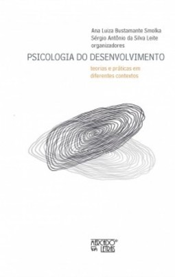 Psicologia do desenvolvimento: teorias e práticas em diferentes contextos