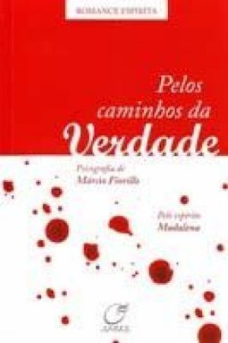 PELOS CAMINHOS DA VERDADE