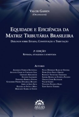 Equidade e eficiência na matriz tributária brasileira: diálogos sobre Estado, Constituição e tributação