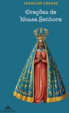 ORAÇOES DE NOSSA SENHORA