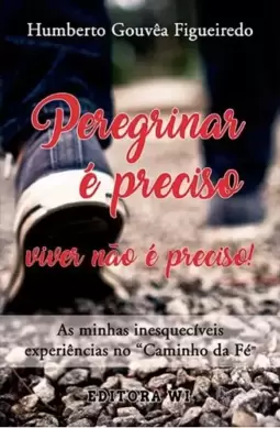 Peregrinar é preciso