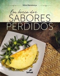 Em Busca dos Sabores Perdidos