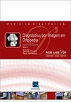 Diagnóstico por imagem em ortopedia: módulo ortopedia