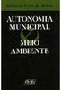 Autonomia Municipal e Meio Ambiente