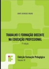 Trabalho e  formação docente na educação profissional (Formação Pedagógica #III)
