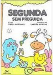 Segunda sem Preguiça