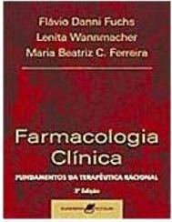 Farmacologia Clínica: Fundamentos da Terapêutica Racional