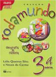 Rodamundo: Geografia & História - 3 série - 1 grau