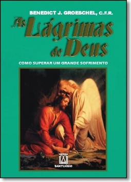 As lágrimas de Deus
