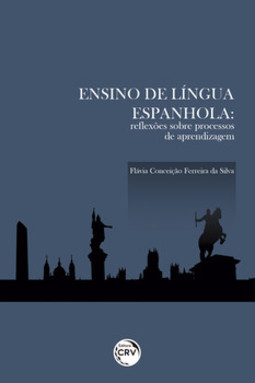 Ensino de língua espanhola: reflexões sobre processos de aprendizagem