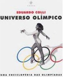 Universo Olímpico: uma Enciclopédia das Olimpíadas