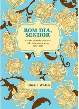 Bom Dia, Senhor