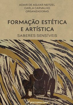 Formação estética e artística: saberes sensíveis