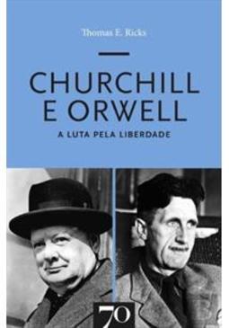 CHURCHILL E ORWELL: A LUTA PELA LIBERDADE