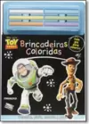 Disney Toy Story - Brincadeiras Coloridas - Com Giz Para Colorir