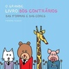 O grande livro dos contrários, das formas e das cores