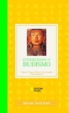 Conhecendo o budismo: origens, crenças, práticas, textos sagrados e lugares sagrados