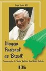 Viagem pastoral ao Brasil: Canonização de Santo Antônio Sant'Anna Galvão