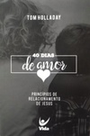 40 Dias de Amor