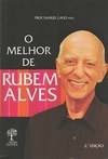 O MELHOR DE RUBEM ALVES