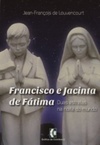 Francisco e Jacinta de Fátima