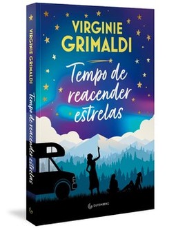 Tempo de reacender estrelas