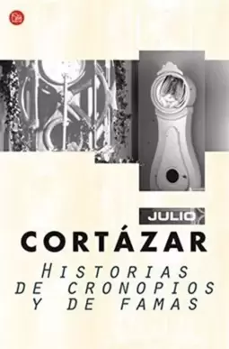 Historias de Cronopios Y de Famas