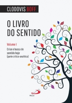 O livro do sentido: crise e busca de sentido hoje