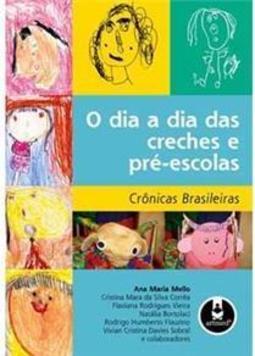 O Dia a Dia das Creches e Pré-escolas