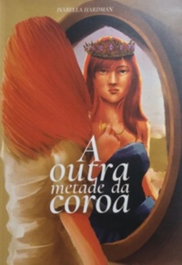 A outra metade da coroa
