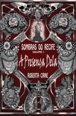 SOMBRAS DO RECIFE - A Presença Dela #1