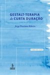 GESTALT-TERAPIA DE CURTA DURACAO