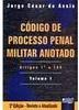 Código de Processo Penal Militar Anotado:  Artigos 1º a 169 - vol. 1