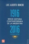 BREVE HISTORIA CONTEMPORÁNEA DE LA ARGENTINA 1916 - 2016 (Edición definitiva)