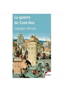 LA GUERRE DE CENT ANS: NAISSANCE DE DEUX NATIONS